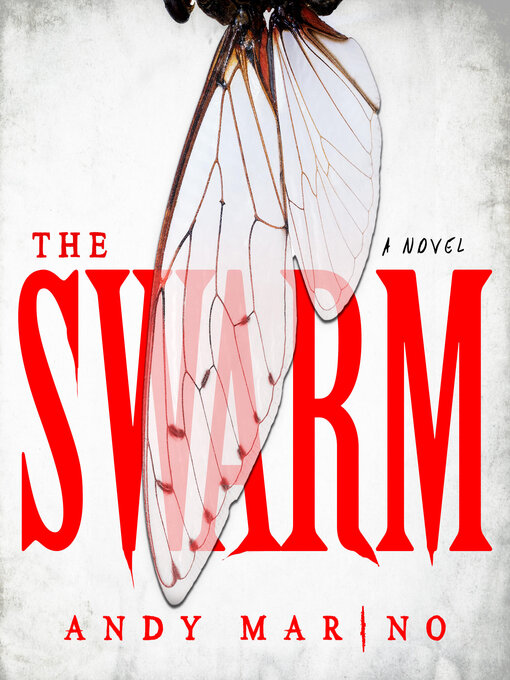 Title details for The Swarm by Andy Marino - Wait list